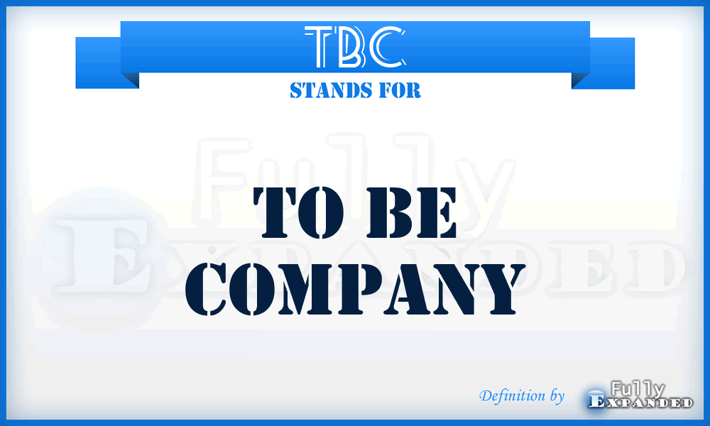 TBC - To Be Company