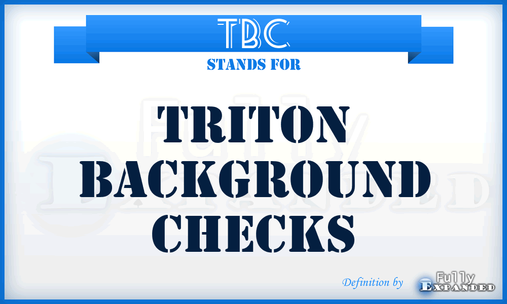 TBC - Triton Background Checks
