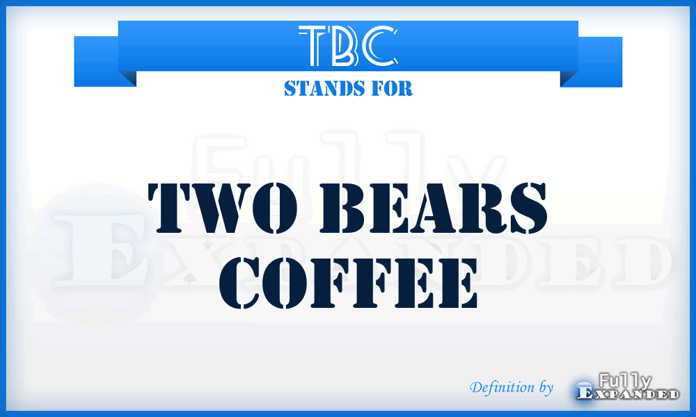 TBC - Two Bears Coffee