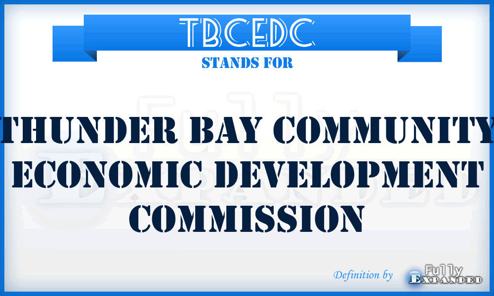 TBCEDC - Thunder Bay Community Economic Development Commission