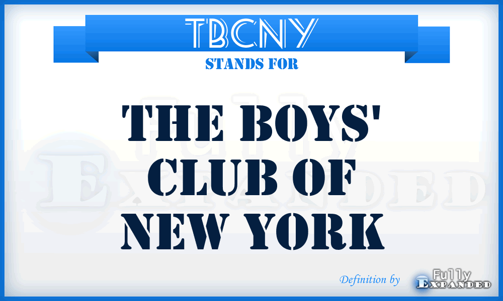 TBCNY - The Boys' Club of New York
