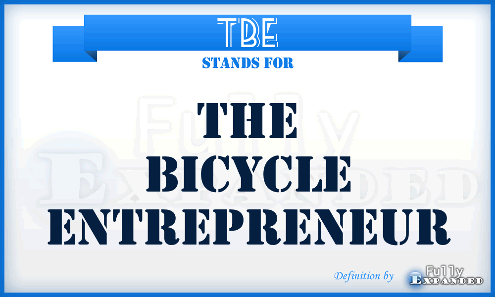 TBE - The Bicycle Entrepreneur