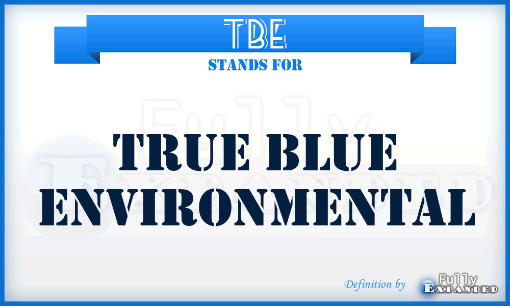 TBE - True Blue Environmental