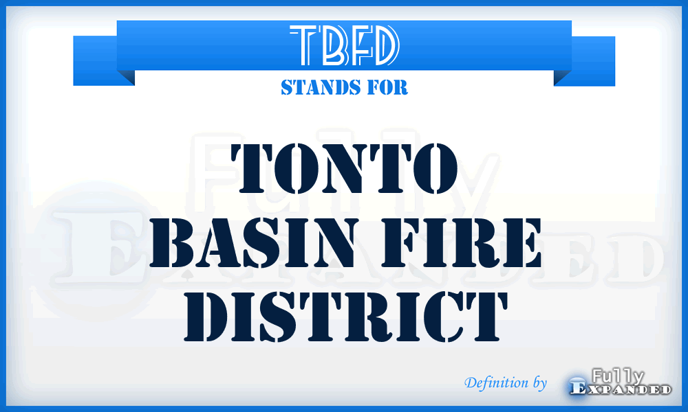 TBFD - Tonto Basin Fire District