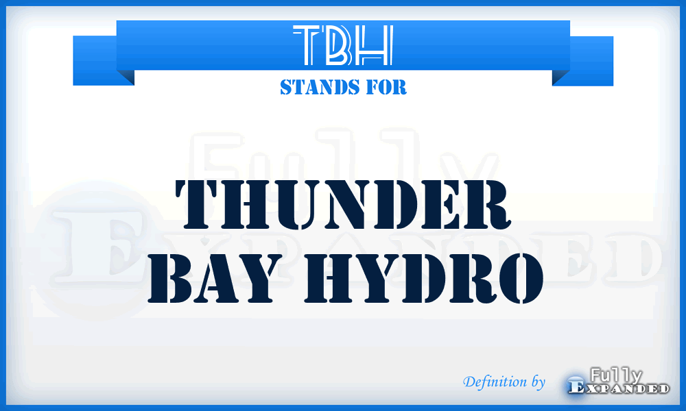 TBH - Thunder Bay Hydro