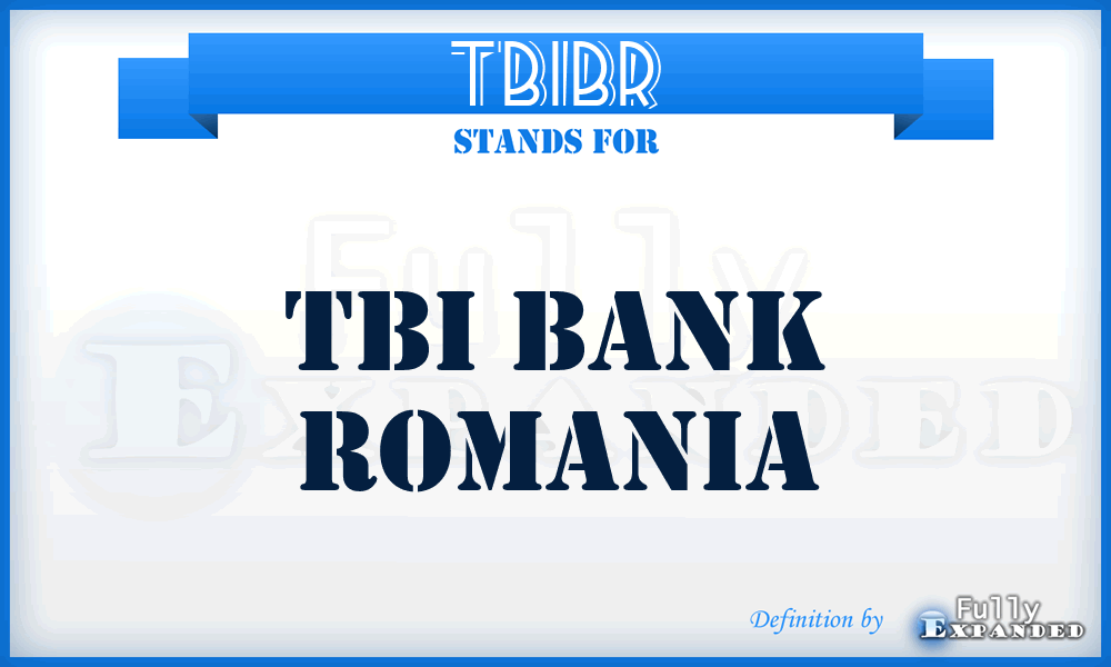 TBIBR - TBI Bank Romania