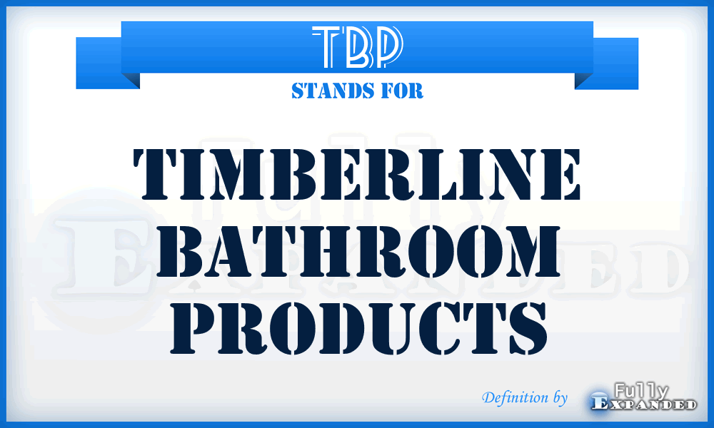 TBP - Timberline Bathroom Products