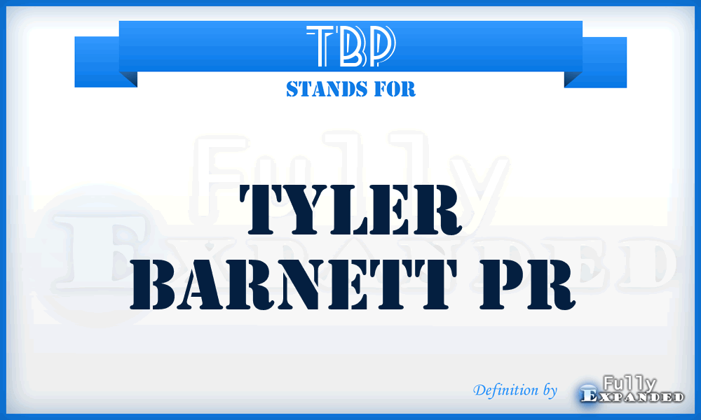 TBP - Tyler Barnett Pr
