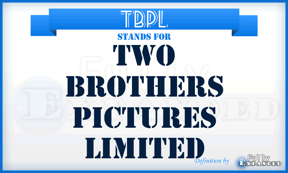 TBPL - Two Brothers Pictures Limited