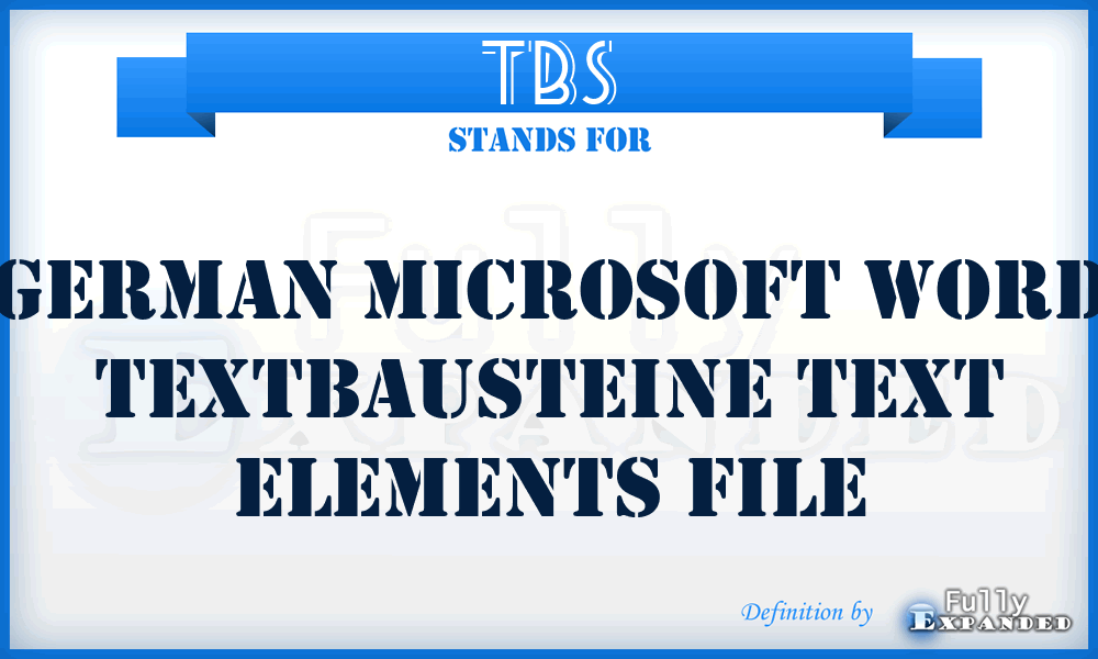 TBS - German MicroSoft Word TextBauSteine Text elements file