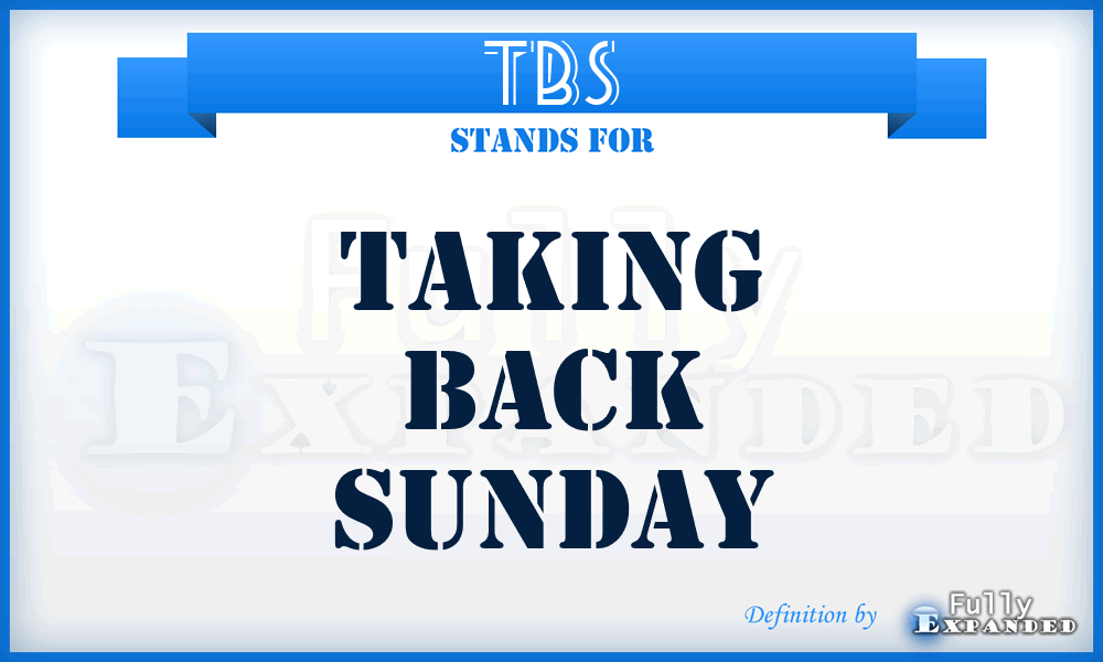 TBS - Taking Back Sunday
