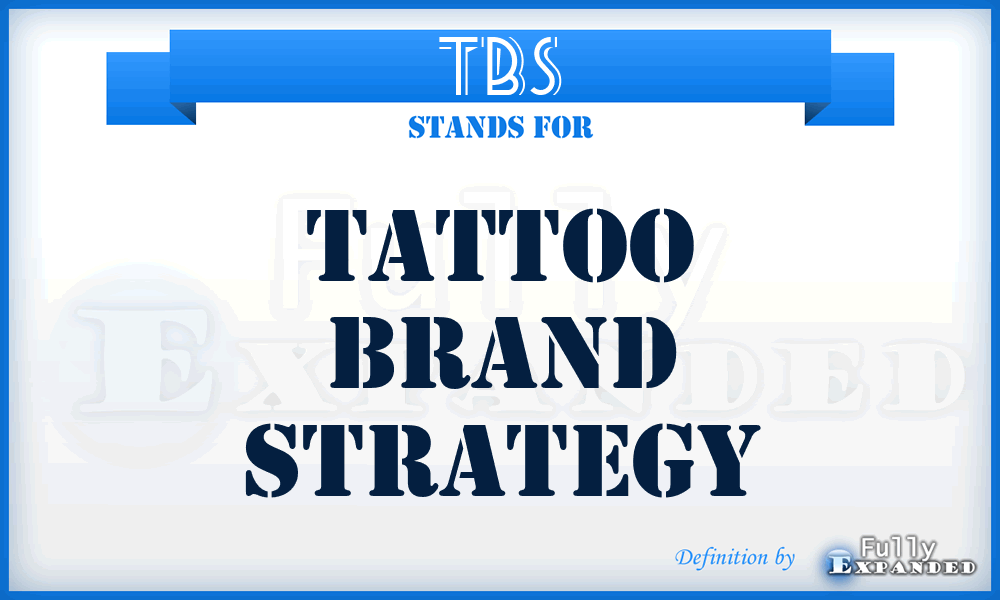 TBS - Tattoo Brand Strategy