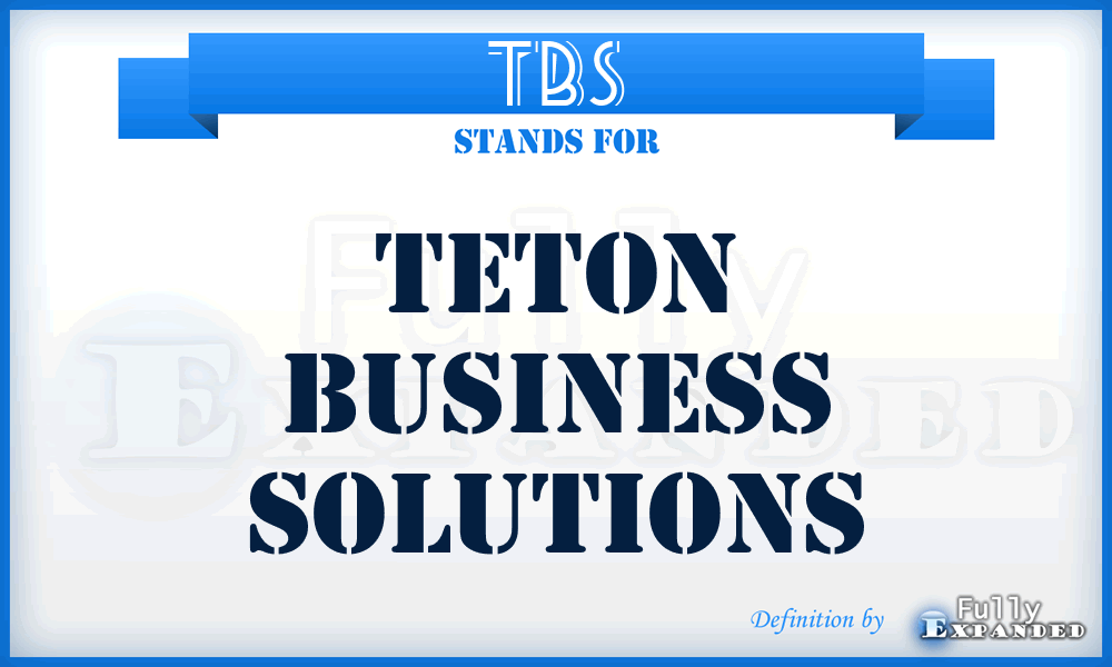 TBS - Teton Business Solutions