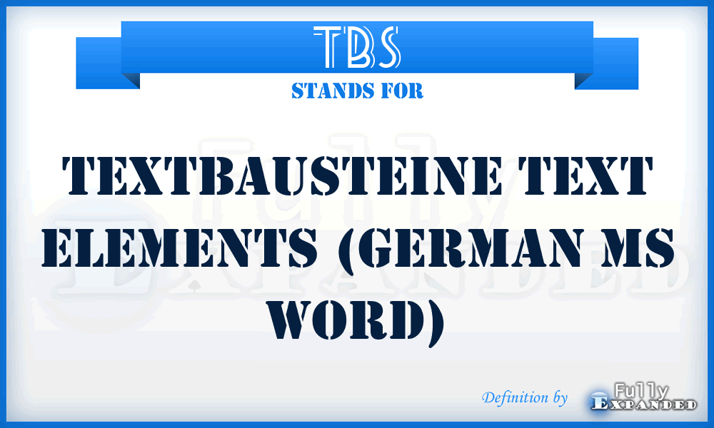 TBS - Textbausteine Text elements (German MS Word)