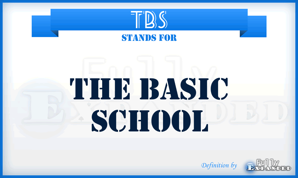 TBS - The Basic School