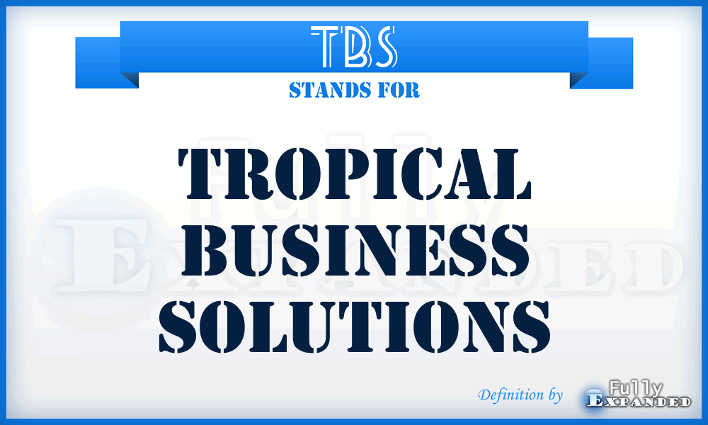 TBS - Tropical Business Solutions