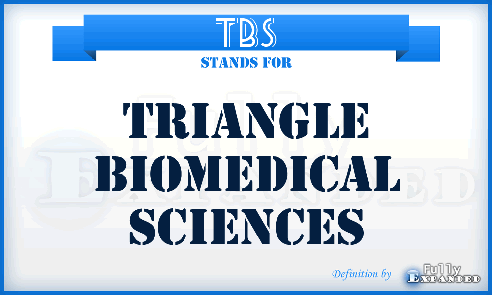 TBS - Triangle Biomedical Sciences