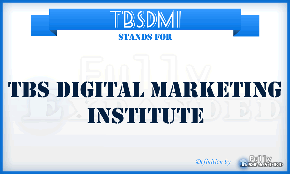 TBSDMI - TBS Digital Marketing Institute