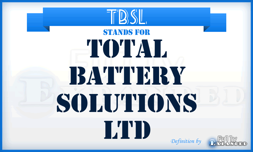 TBSL - Total Battery Solutions Ltd