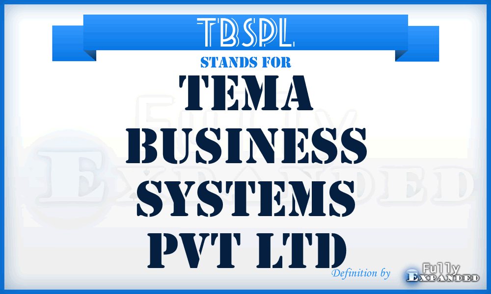TBSPL - Tema Business Systems Pvt Ltd