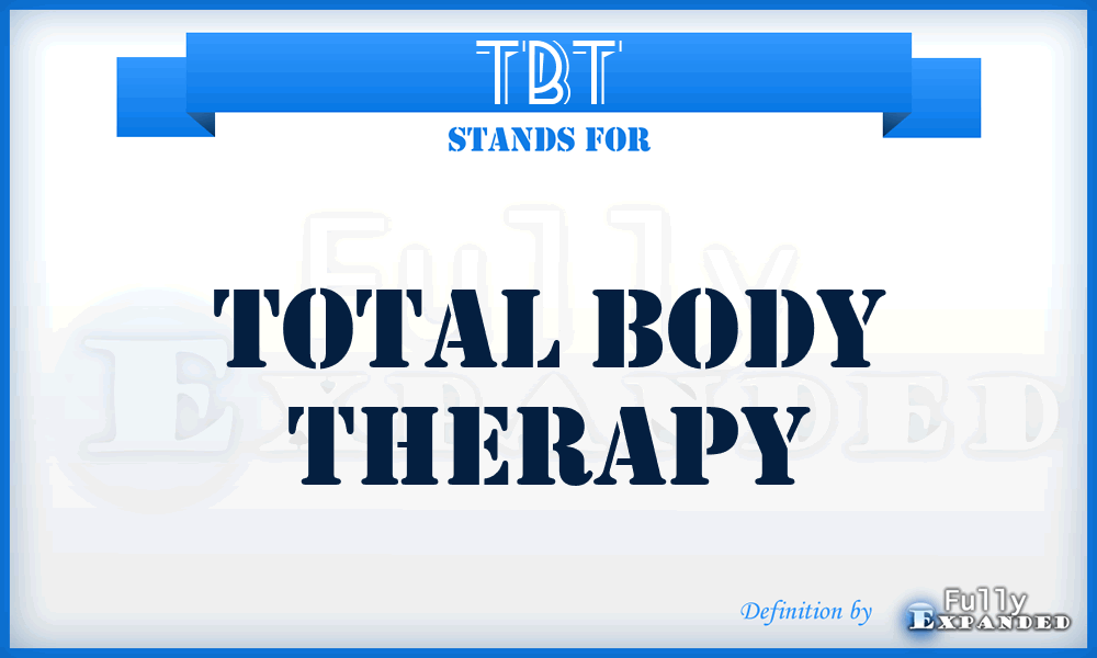 TBT - Total Body Therapy