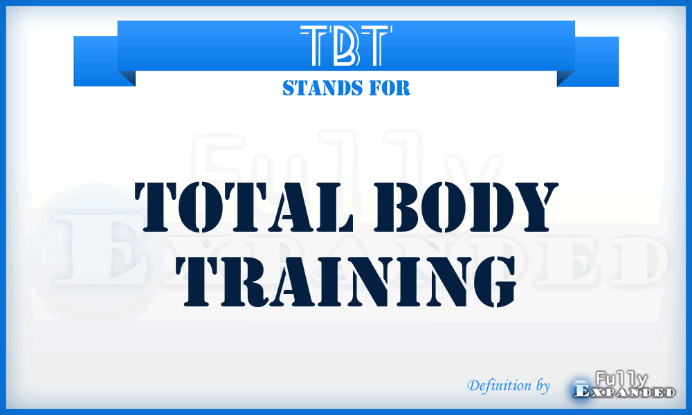 TBT - Total Body Training