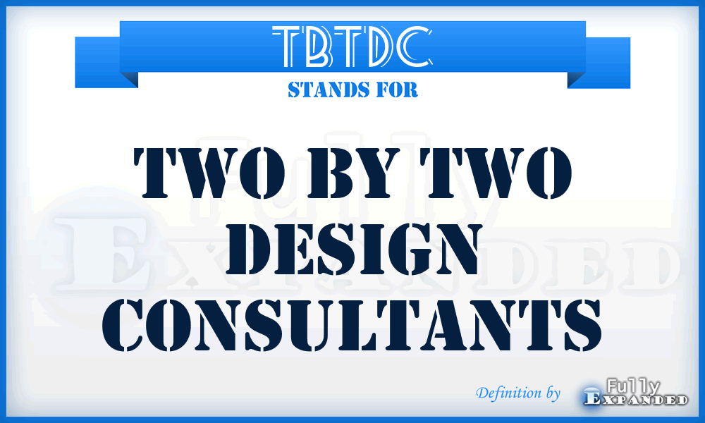 TBTDC - Two By Two Design Consultants