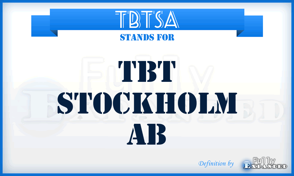 TBTSA - TBT Stockholm Ab