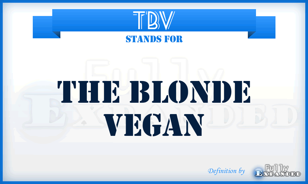 TBV - The Blonde Vegan