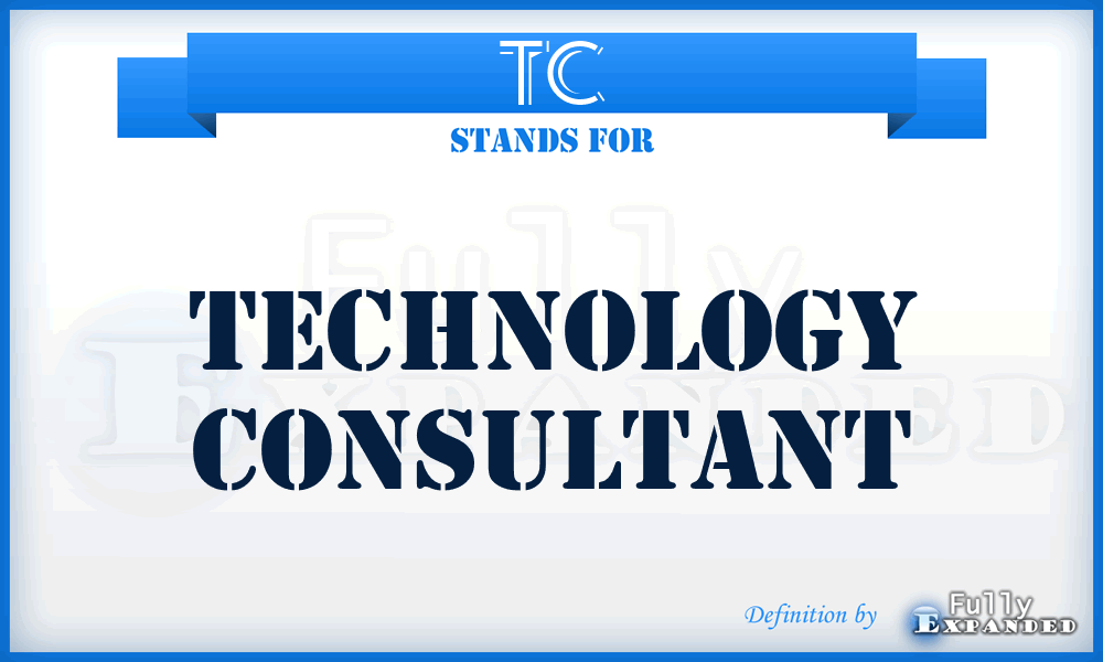 TC - Technology Consultant