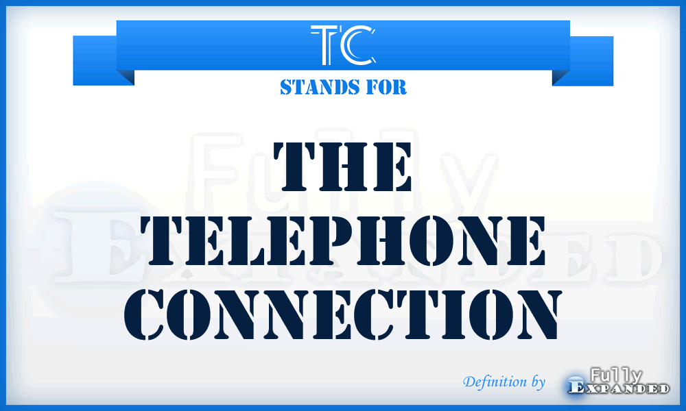 TC - The Telephone Connection