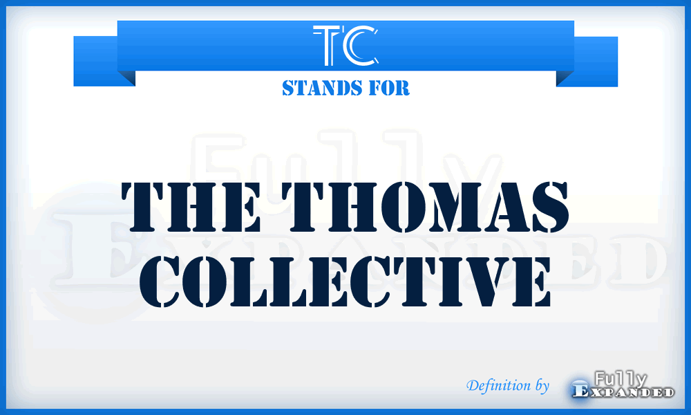 TC - The Thomas Collective