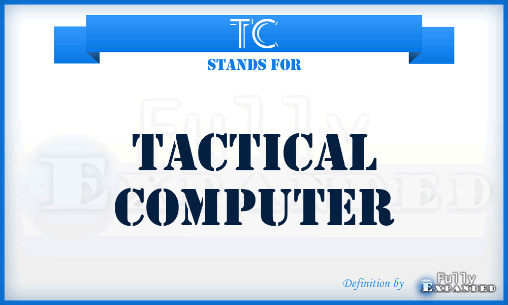 TC - tactical computer