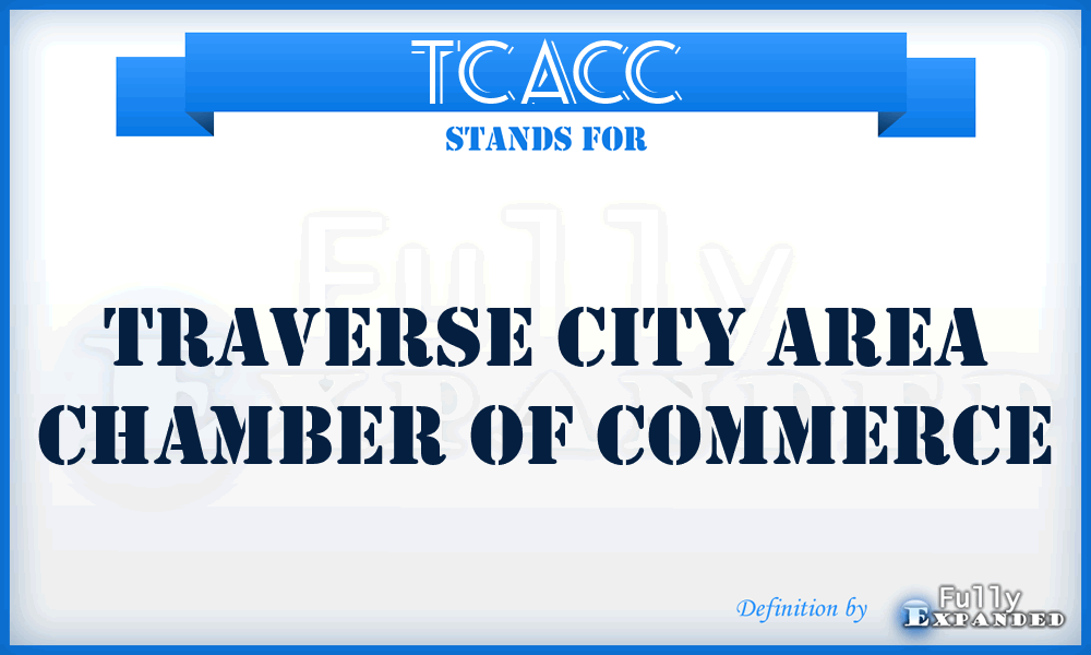 TCACC - Traverse City Area Chamber of Commerce