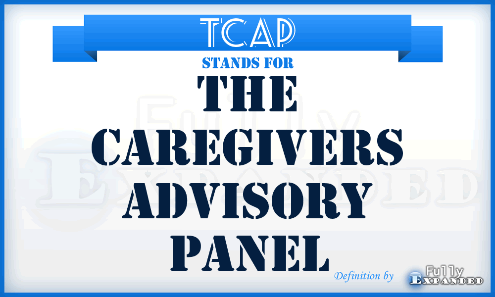 TCAP - The Caregivers Advisory Panel