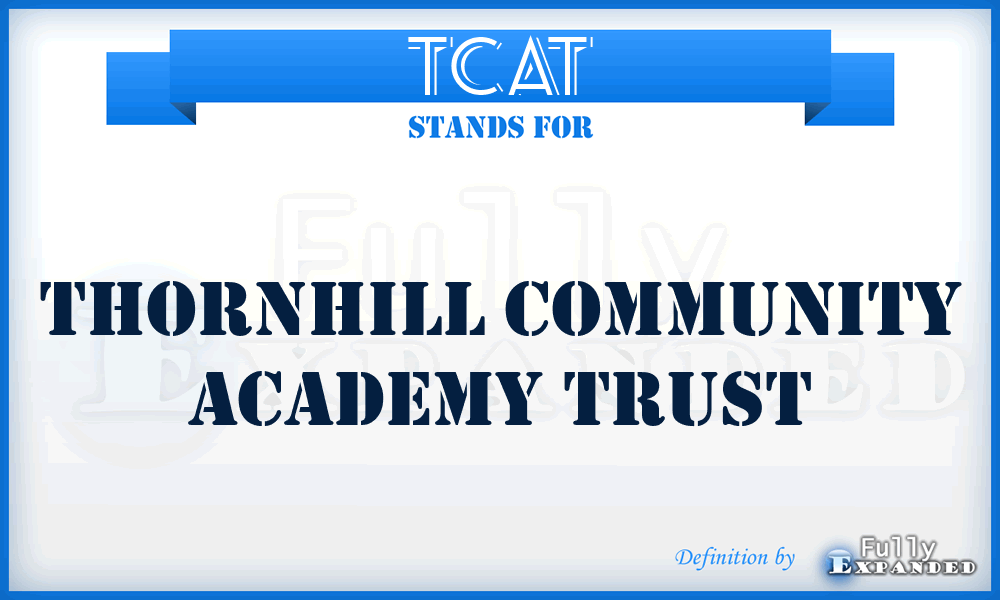 TCAT - Thornhill Community Academy Trust