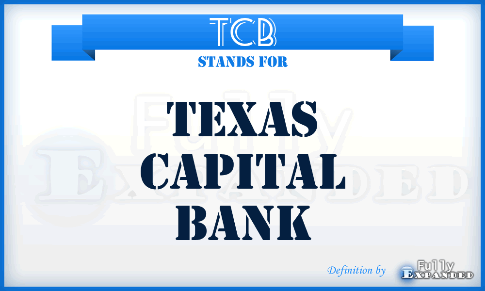 TCB - Texas Capital Bank