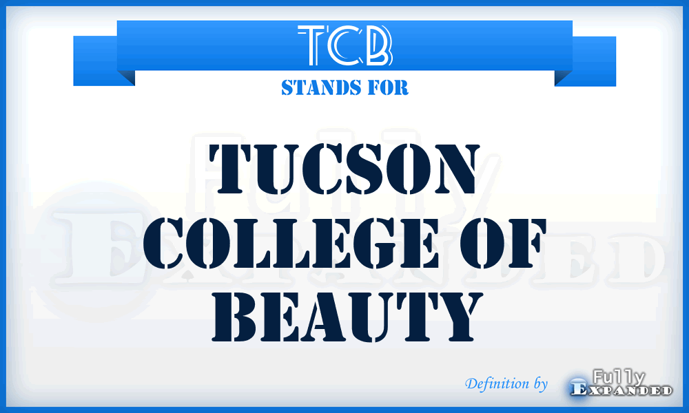 TCB - Tucson College of Beauty