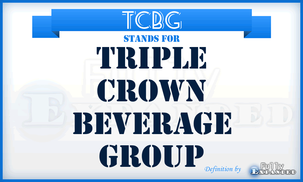 TCBG - Triple Crown Beverage Group