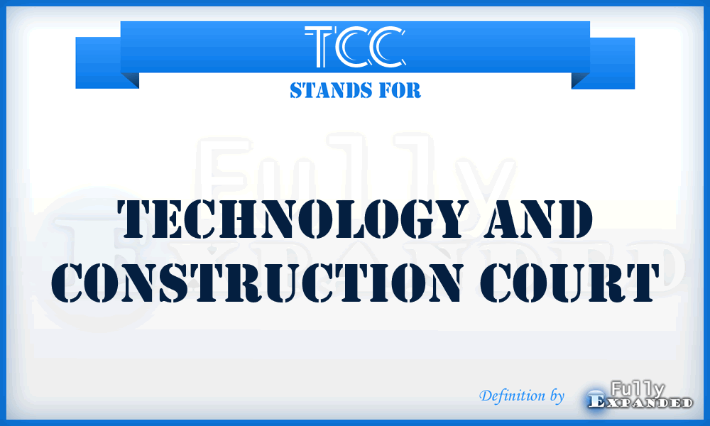 TCC - Technology and Construction Court