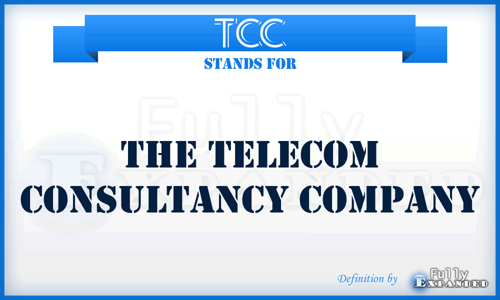TCC - The Telecom Consultancy Company