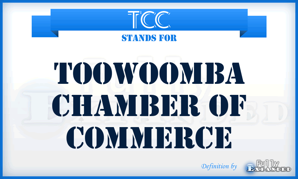 TCC - Toowoomba Chamber of Commerce