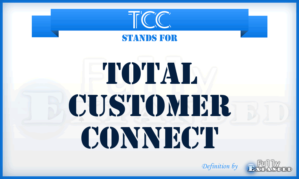TCC - Total Customer Connect
