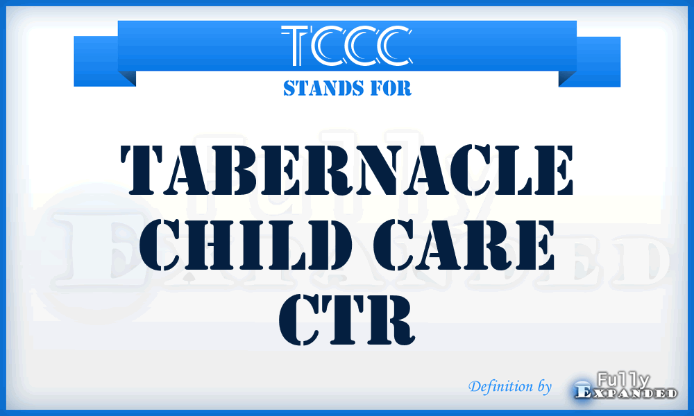 TCCC - Tabernacle Child Care Ctr