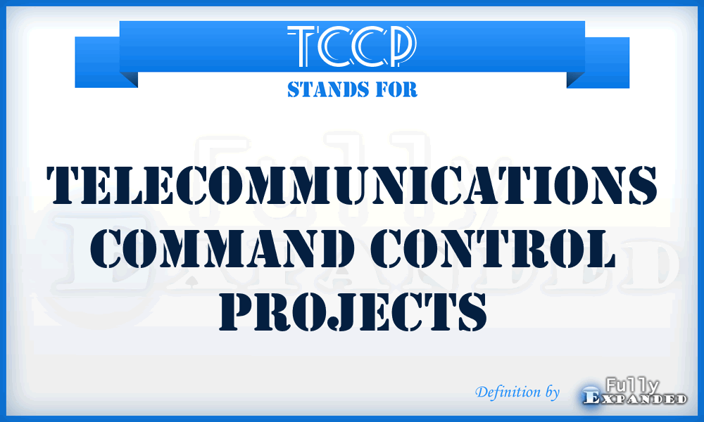 TCCP - telecommunications command control projects
