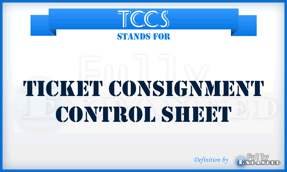 TCCS - ticket consignment control sheet
