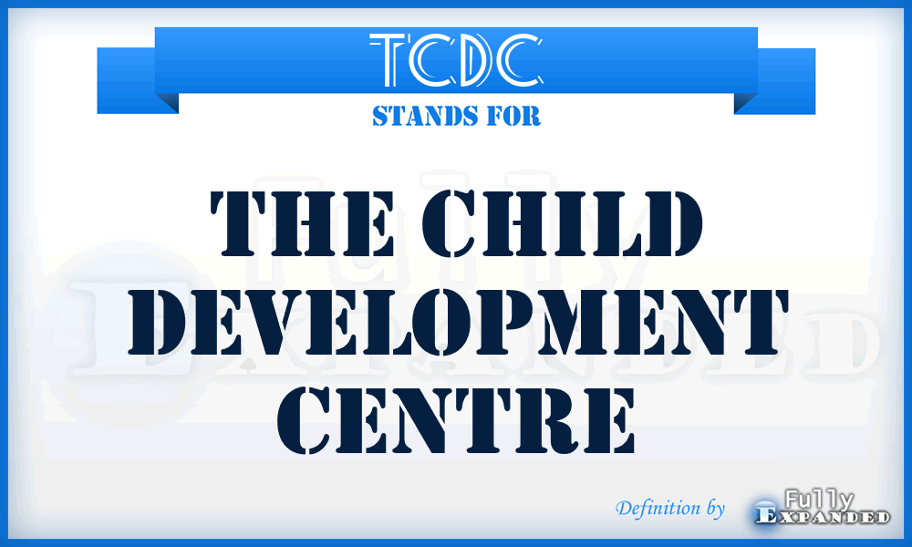 TCDC - The Child Development Centre