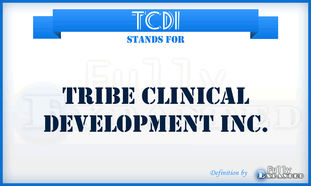 TCDI - Tribe Clinical Development Inc.