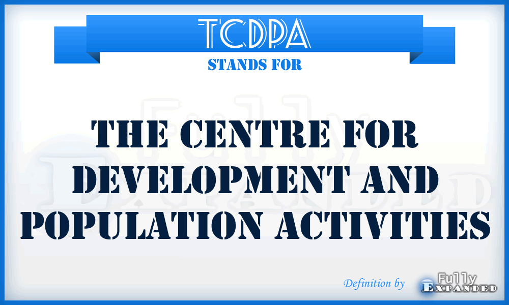 TCDPA - The Centre for Development and Population Activities