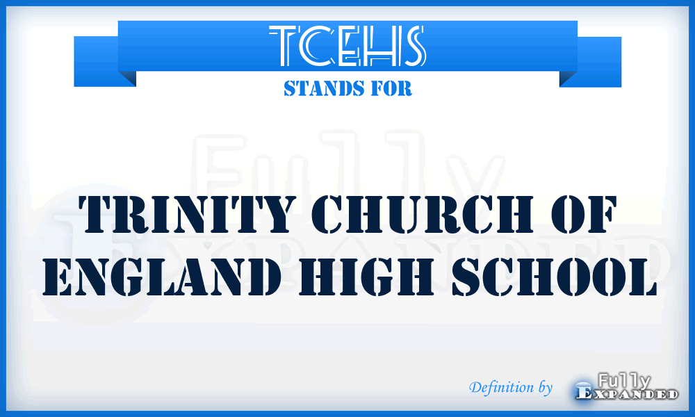 TCEHS - Trinity Church of England High School